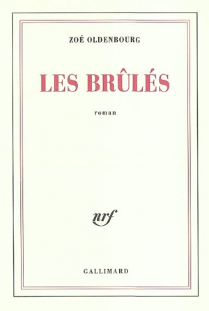 Les brûlés - Zoé Oldenbourg