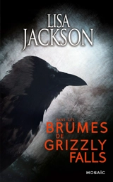 Dans les brumes de Grizzly Falls - Lisa Jackson