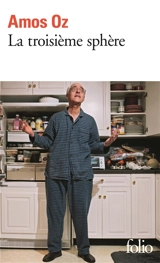 La troisième sphère - Amos Oz