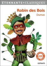 Robin des Bois : extraits - Alexandre Dumas