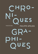 Chroniques graphiques - Philippe Apeloig