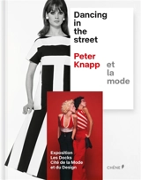 Dancing in the street, Peter Knapp et la mode