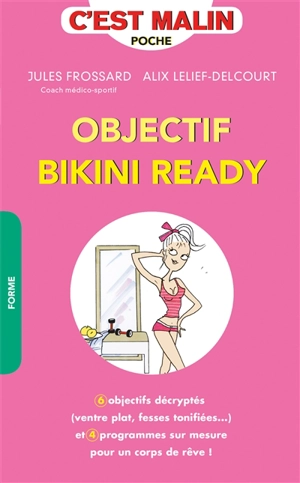 Objectif bikini ready - Jules Frossard