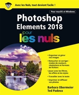 Photoshop elements 2018 pour les nuls : pour macOS et Windows - Barbara Obermeier