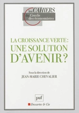 La croissance verte : une solution d'avenir ?