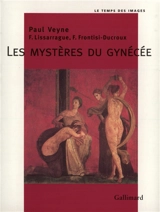 Les mystères du gynécée - Françoise Frontisi-Ducroux