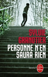 Personne n'en saura rien - Sylvie Granotier