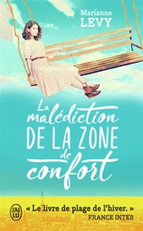 La malédiction de la zone de confort - Marianne Levy