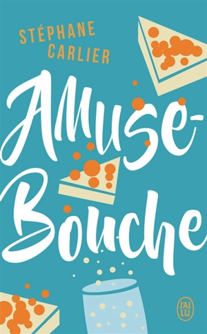 Amuse-bouche - Stéphane Carlier