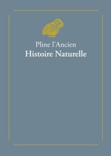 Histoire naturelle - Pline l'Ancien