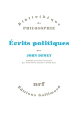 Ecrits politiques - John Dewey