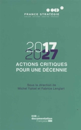 2017-2027 : actions critiques pour une décennie - France stratégie