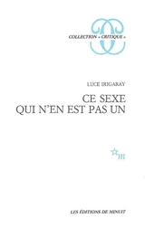 Ce sexe qui n'en est pas un - Luce Irigaray