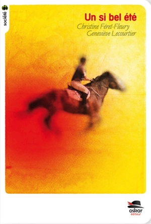 Un si bel été - Christine Féret-Fleury