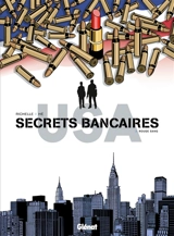 Secrets bancaires USA. Vol. 3. Rouge sang - Philippe Richelle