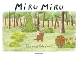 Miru Miru. Vol. 2. Une petite forêt d'amis - Mathilde Maraninchi