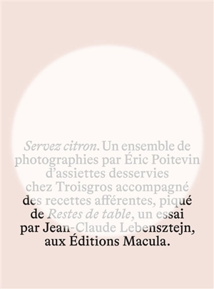 Servez citron. Restes de table - Eric Poitevin