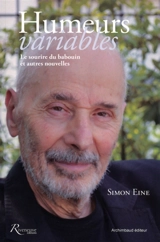 Humeurs variables : Le sourire du babouin et autres nouvelles - Simon Eine