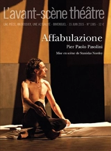 Avant-scène théâtre (L'), n° 1385. Affabulazione - Pier Paolo Pasolini