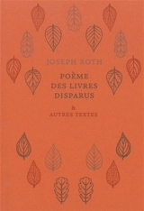 Poème des livres disparus : & autres textes - Joseph Roth