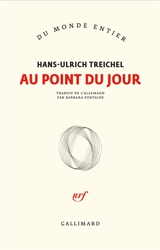 Au point du jour : récit - Hans-Ulrich Treichel