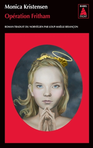 Opération Fritham - Monica Kristensen