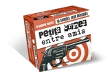 Petits crimes entre amis : 10 murder parties, 10 soirées jeux réussies - Virginie Pelletier