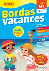 Bordas vacances : je rentre en MS : révisions de la PS - Bénédicte Carboneill