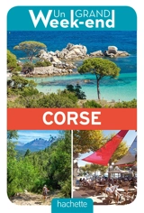Un grand week-end : Corse - Pierre Pinelli