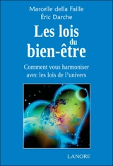 Les lois du bien-être : comment vous harmoniser avec les lois de l'univers - Marcelle Della Faille