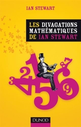 Les divagations mathématiques de Ian Stewart - Ian Stewart