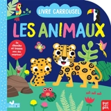 Les animaux : livre carrousel - Pat-a-cake