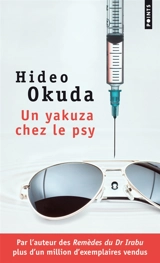 Un yakuza chez le psy : & autres patients du Dr Irabu - Hideo Okuda