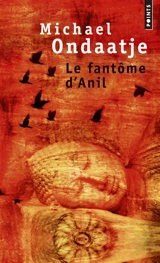 Le fantôme d'Anil - Michael Ondaatje