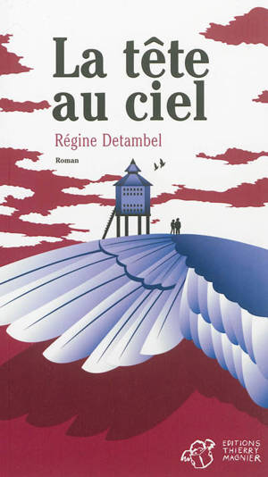 La tête au ciel - Régine Detambel