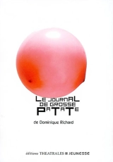 Le journal de Grosse patate - Dominique Richard