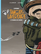 Tanguy et Laverdure : l'intégrale. Vol. 2. L'escadrille des cigognes - Jean-Michel Charlier