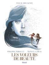 Les voleurs de beauté - Philippe Thirault