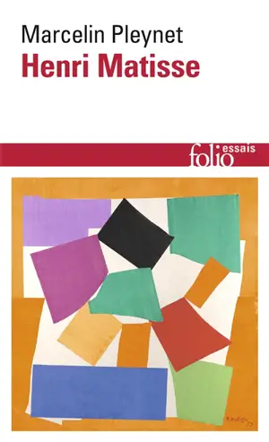 Henri Matisse - Marcelin Pleynet