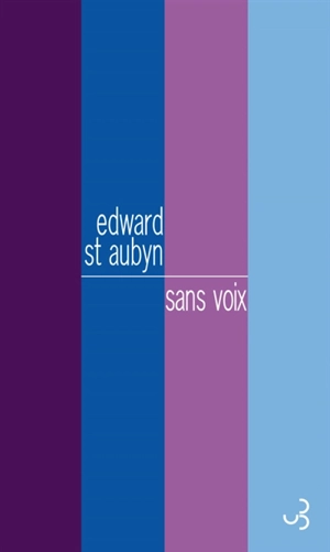 Sans voix - Edward Saint-Aubyn