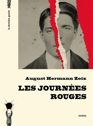 Les journées rouges - August Hermann Zeiz