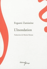 L'inondation - Evgueni Ivanovitch Zamiatine