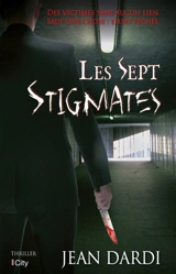 Les sept stigmates - Jean Dardi