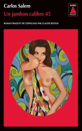 Un jambon calibre 45 - Carlos Salem