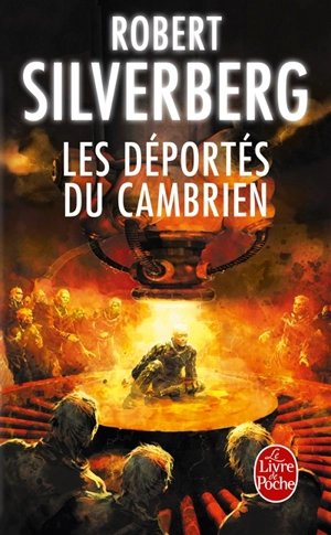 Les déportés du Cambrien - Robert Silverberg