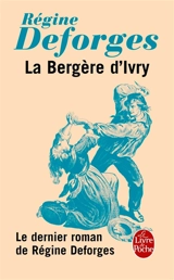 La bergère d'Ivry - Régine Deforges