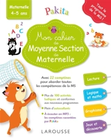 Mon cahier de moyenne section de maternelle : lecture, logique et maths, graphisme, jeux et découverte : maternelle, 4-5 ans - Pakita