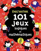 Enig'mathik : 101 jeux logiques et mathématiques - Gareth Moore