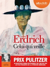 Celui qui veille - Louise Erdrich