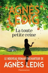 La toute petite reine - Agnès Ledig